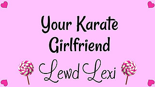 Your Karate Girlfriend Audio Only